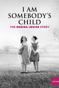 Чей-то ребенок: история Реджины Луиз (фильм 2019)