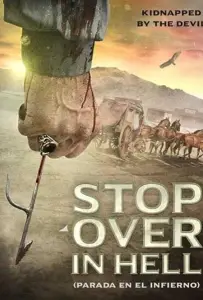 Остановка по дороге в ад (фильм 2016)