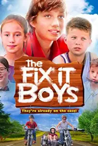The Fix It Boys (фильм 2017)