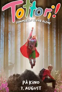 Тоттори! Лето, когда мы остались одни / Сестры: Лето, когда мы открыли свои суперсилы (фильм 2020)