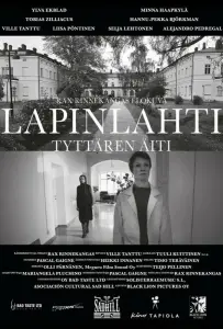 Лапинлахти. Мать дочери (фильм 2021)