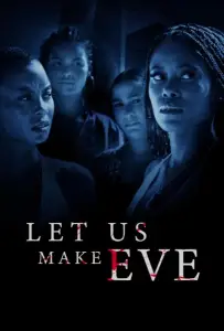 Нас заставила Ева (фильм 2024)