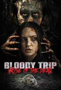 Кровавое путешествие: Восстание мертвых (фильм 2025)